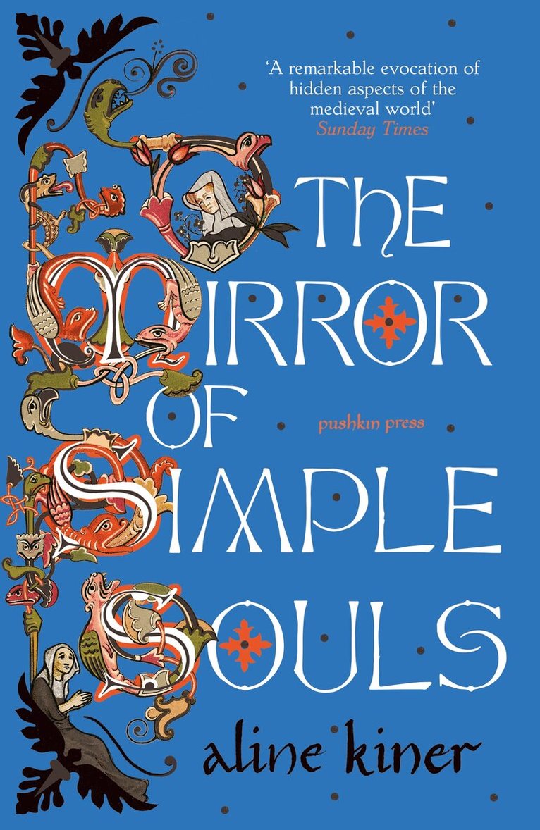 Aline Kiner - Mirror of Simple Souls, Häftad