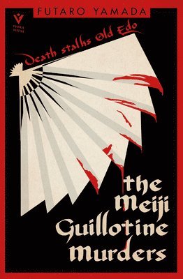 The Meiji Guillotine Murders 1
