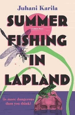 Juhani Karila - Summer Fishing in Lapland, Häftad