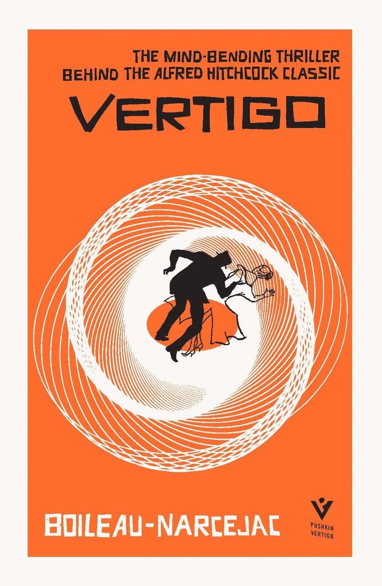 Pierre Boileau, Thomas Narcejac - Vertigo, Inbunden