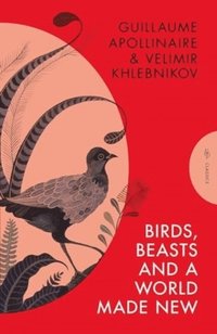 bokomslag Birds, Beasts and a World Made New