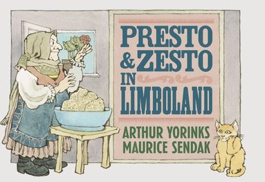 Arthur Yorinks - Presto and Zesto in Limboland, Inbunden