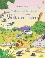 Malen und Stickern: Welt der Tiere 1