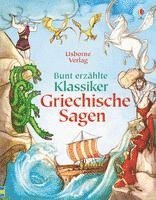 Bunt erzählte Klassiker: Griechische Sagen