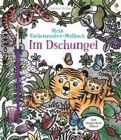 bokomslag Mein Farbenzauber-Malbuch: Im Dschungel