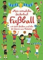 Mein extradickes Stickerbuch: Fußball