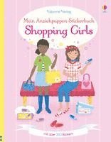 Mein Anziehpuppen-Stickerbuch: Shopping Girls 1