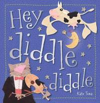 bokomslag Hey Diddle Diddle