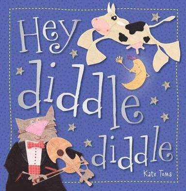 bokomslag Hey Diddle Diddle