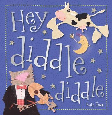 Hey Diddle Diddle 1