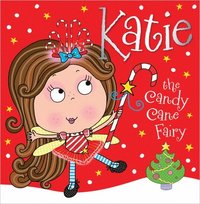bokomslag Katie the Candy Cane Fairy