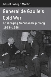 bokomslag General de Gaulle's Cold War