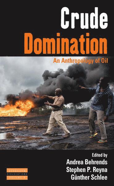 Andrea Behrends, Stephen Reyna, Günther Schlee - Crude Domination, Häftad