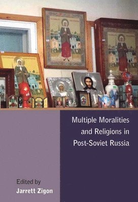 bokomslag Multiple Moralities and Religions in Post-Soviet Russia