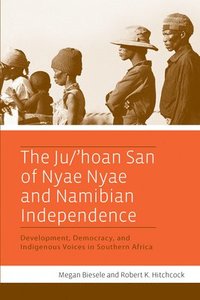 bokomslag The Ju/hoan San of Nyae Nyae and Namibian Independence