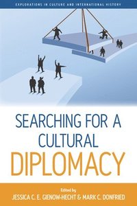 bokomslag Searching for a Cultural Diplomacy