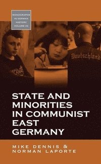 bokomslag State and Minorities in Communist East Germany