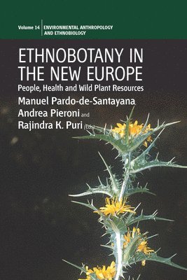Ethnobotany in the New Europe 1