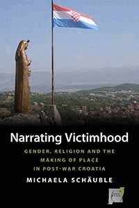 Michaela Schäuble - Narrating Victimhood, Inbunden