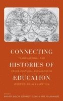 bokomslag Connecting Histories of Education