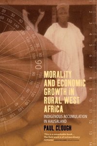 bokomslag Morality and Economic Growth in Rural West Africa