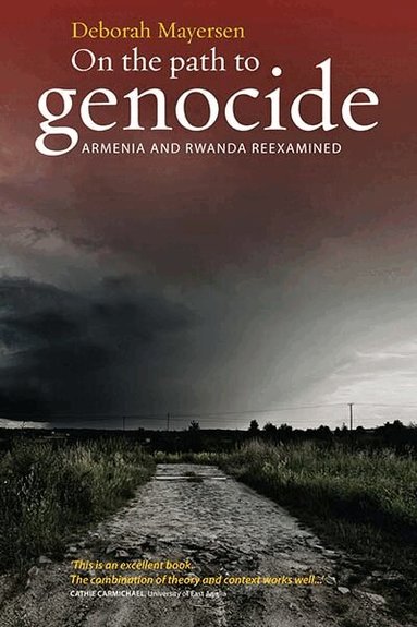 Deborah Mayersen - On the Path to Genocide, Inbunden
