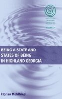 bokomslag Being a State and States of Being in Highland Georgia