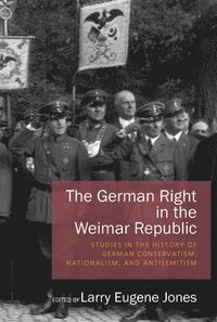 bokomslag The German Right in the Weimar Republic