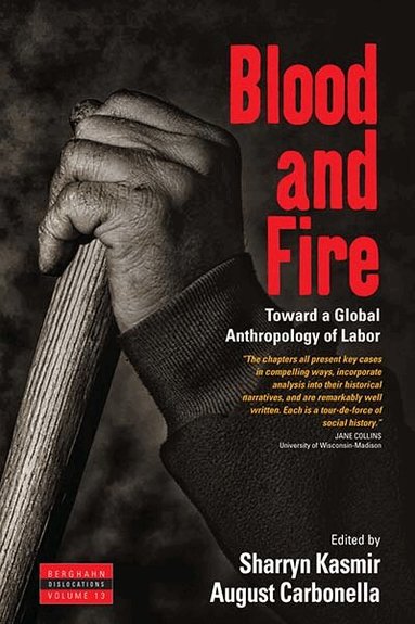 Sharryn Kasmir, August Carbonella - Blood and Fire, Inbunden