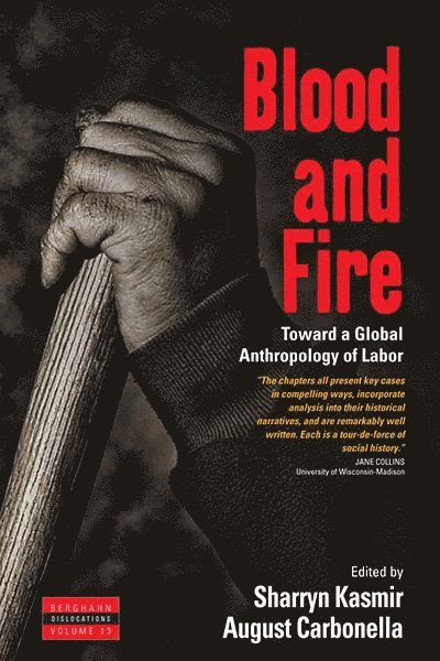 Sharryn Kasmir, August Carbonella - Blood and Fire, Inbunden