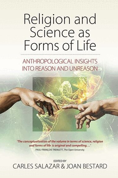 Carles Salazar, Joan Bestard - Religion and Science as Forms of Life, Inbunden