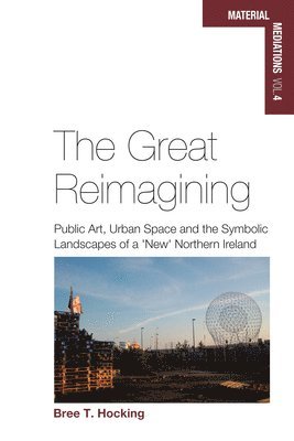 Bree T. Hocking - Great Reimagining, Inbunden