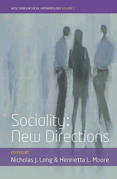 Nicholas J. Long, Henrietta L. Moore - Sociality, Häftad
