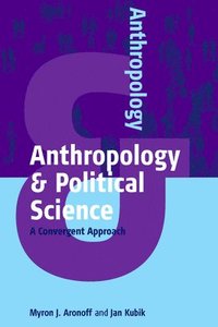 bokomslag Anthropology and Political Science