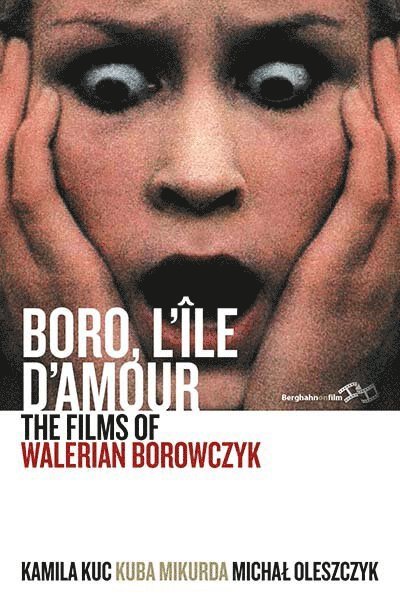 Kamila Kuc, Kuba Mikurda, Michał Oleszczyk, Micha¿ Oleszczyk - Boro, L'Île d'Amour, Inbunden