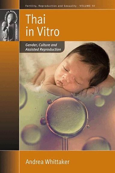Andrea Whittaker - Thai in Vitro, Inbunden