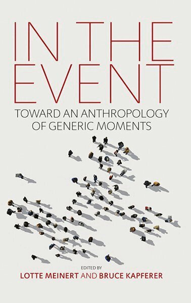 Lotte Meinert, Bruce Kapferer - In the Event, Häftad