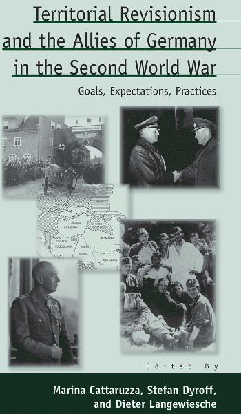 Territorial Revisionism and the Allies of Germany in the Second World War 1