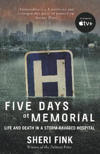 bokomslag Five Days at Memorial