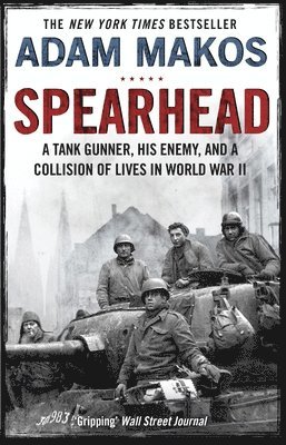 Adam Makos - Spearhead, Häftad