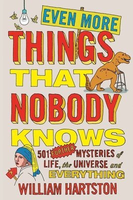 Even More Things That Nobody Knows 1