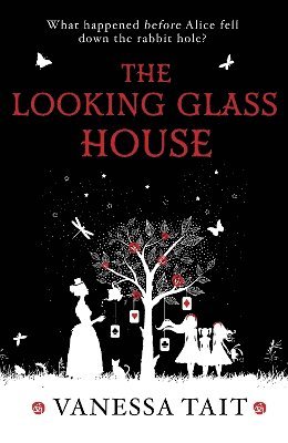 Vanessa Tait - Looking Glass House, Häftad