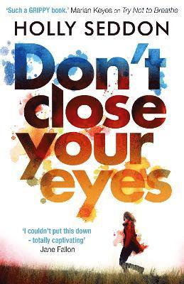 Don't Close Your Eyes 1
