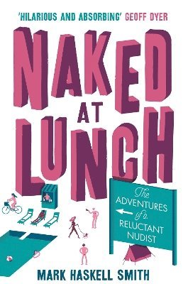 bokomslag Naked At Lunch