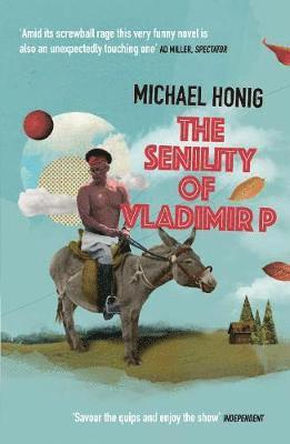 The Senility of Vladimir P 1