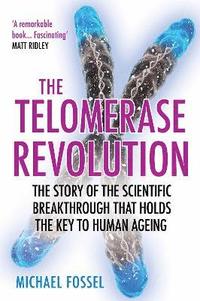 bokomslag The Telomerase Revolution