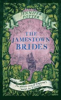 bokomslag The Jamestown Brides