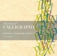 bokomslag Practical Calligraphy: Materials, Techniques & Projects