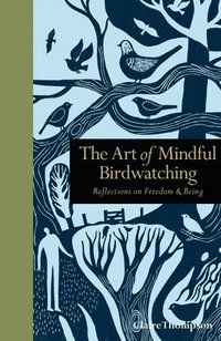 bokomslag The Art of Mindful Birdwatching