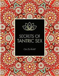 Secrets of tantric sex
